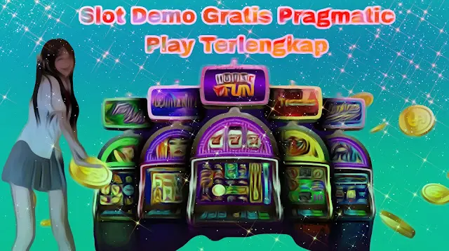Situs Slot yang Bisa Demo Pragmatic Play Anti Lag
