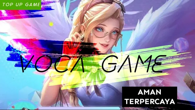 Top up Game Cepat Mudah Harga Terjangkau Voca Game